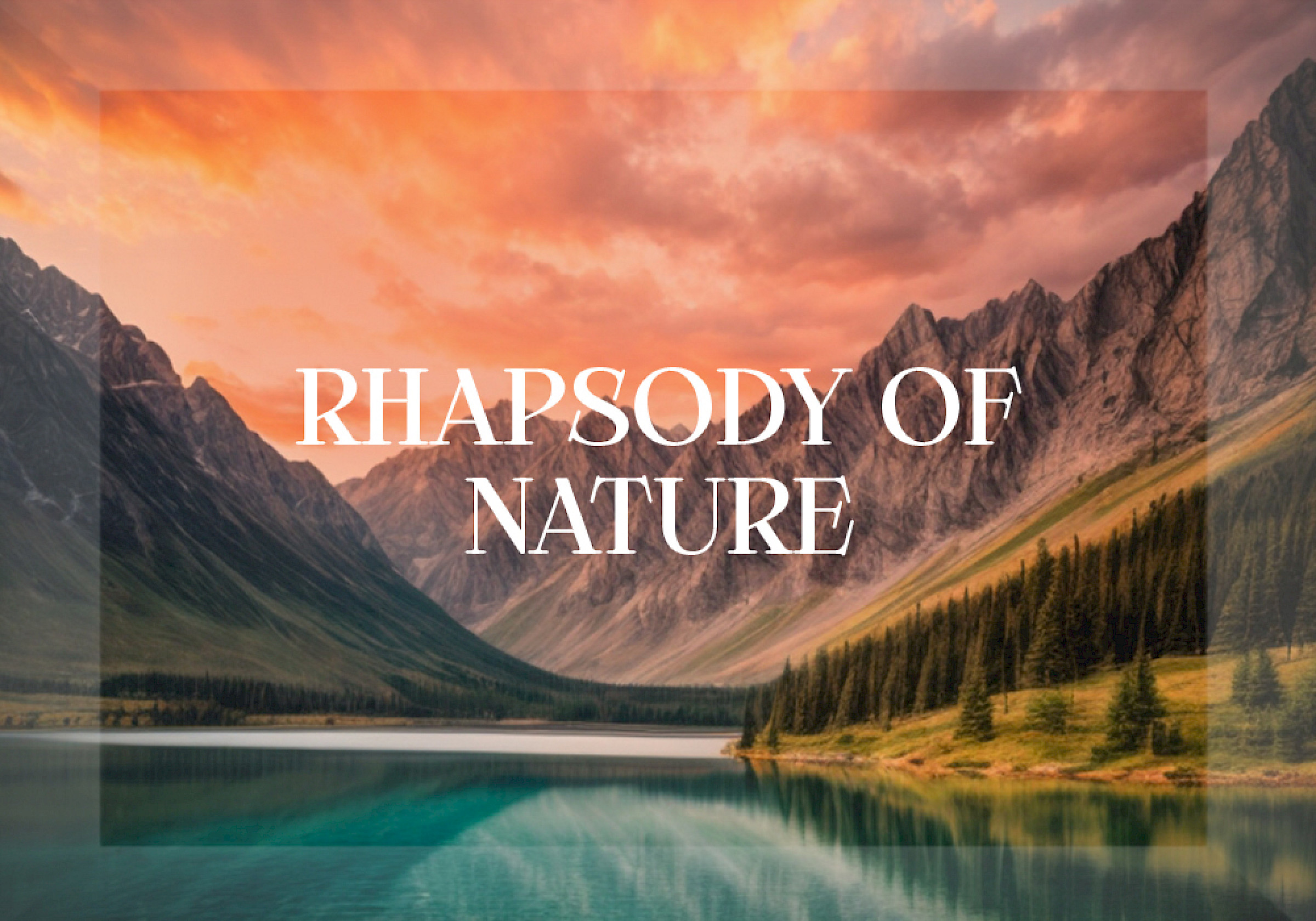 Rhapsody of Nature